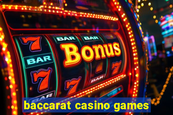 baccarat casino games