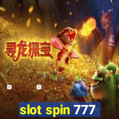 slot spin 777