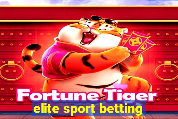 elite sport betting