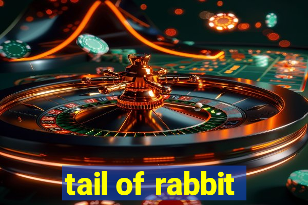 tail of rabbit