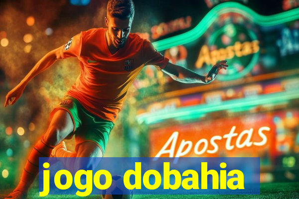 jogo dobahia