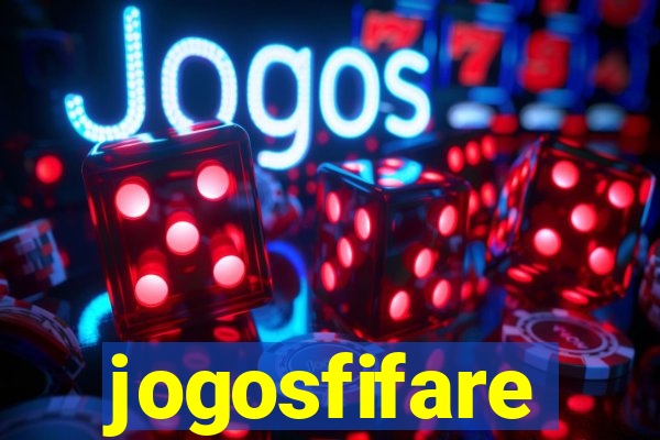 jogosfifare