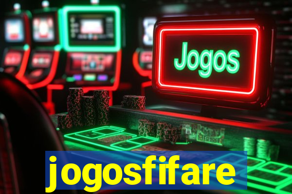 jogosfifare