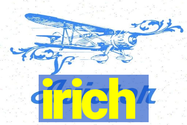 irich