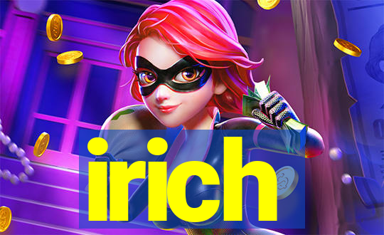 irich