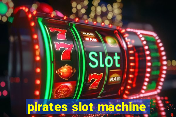 pirates slot machine