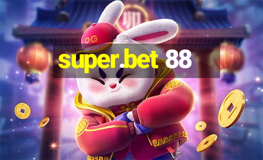 super.bet 88