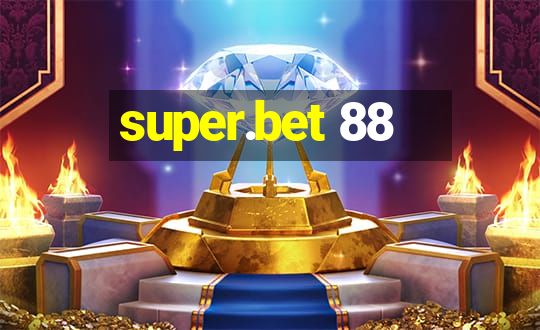 super.bet 88