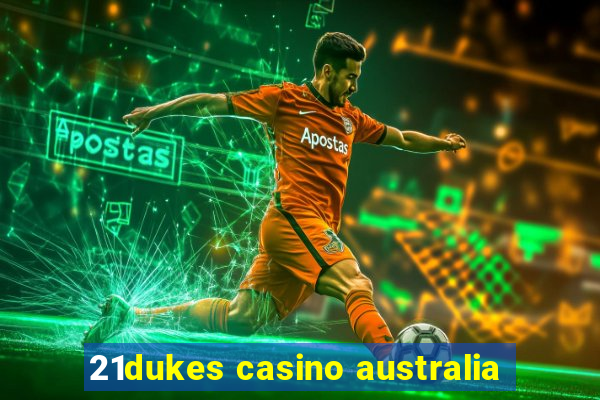 21dukes casino australia