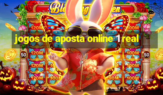 jogos de aposta online 1 real