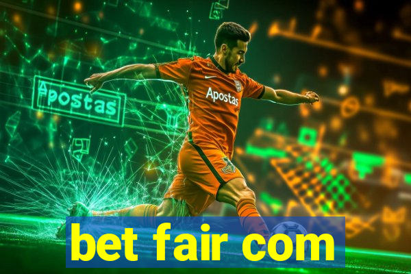 bet fair com