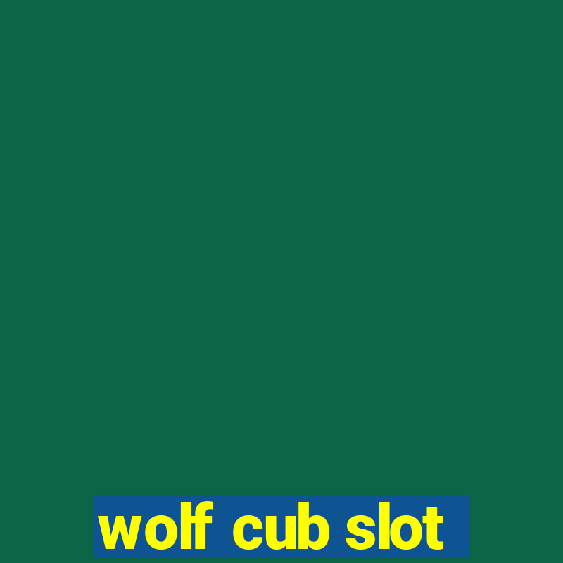 wolf cub slot