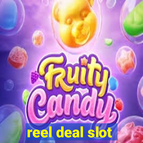 reel deal slot