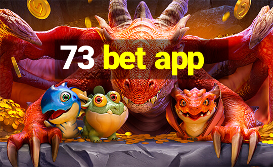 73 bet app