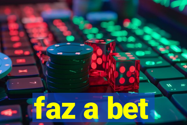 faz a bet