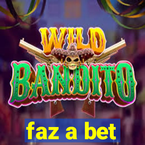 faz a bet