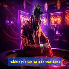 rabbit vibrantorInformational