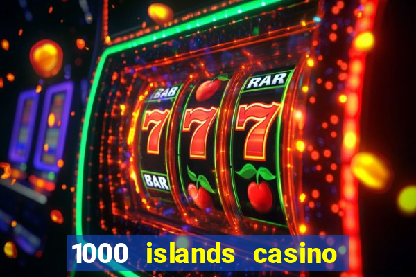 1000 islands casino restaurant menu