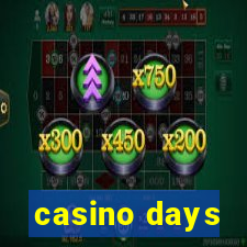 casino days