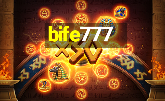 bife777