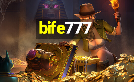 bife777