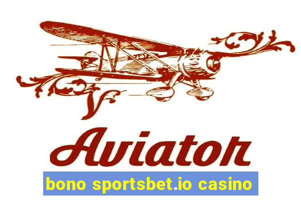 bono sportsbet.io casino