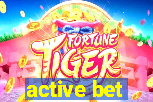 active bet