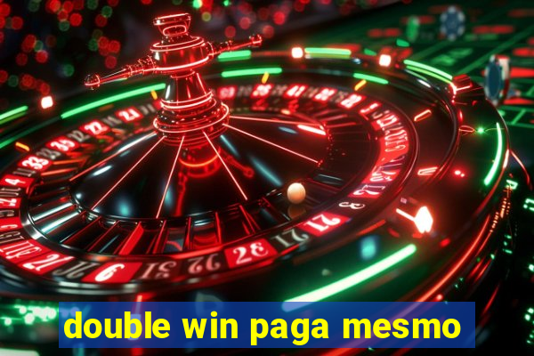 double win paga mesmo