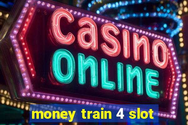 money train 4 slot