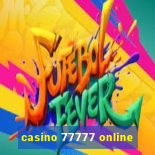 casino 77777 online