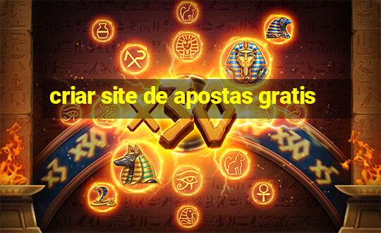 criar site de apostas gratis