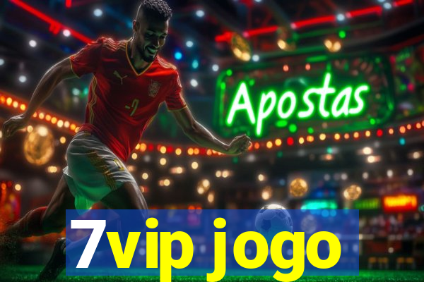 7vip jogo