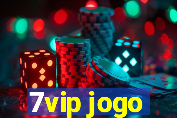 7vip jogo