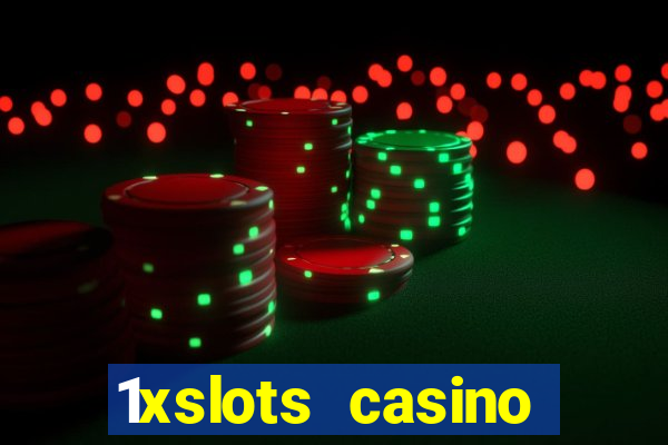 1xslots casino официальный сайт вход