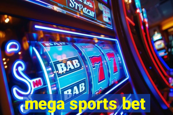 mega sports bet