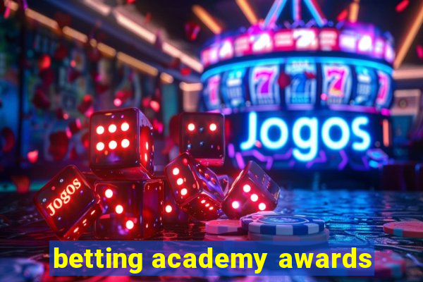 betting academy awards