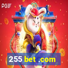 255 bet .com