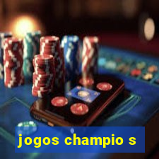 jogos champio s