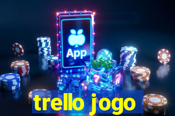 trello jogo