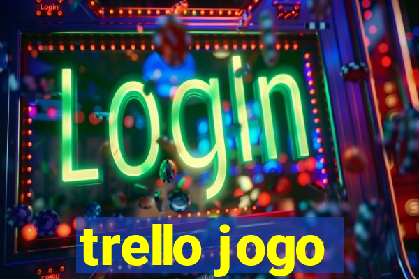 trello jogo