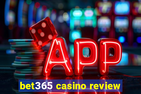 bet365 casino review