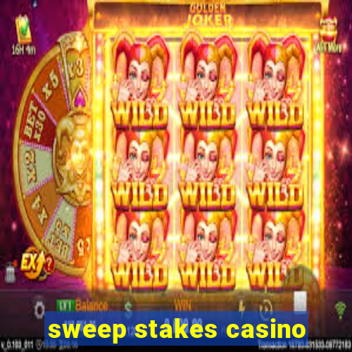 sweep stakes casino