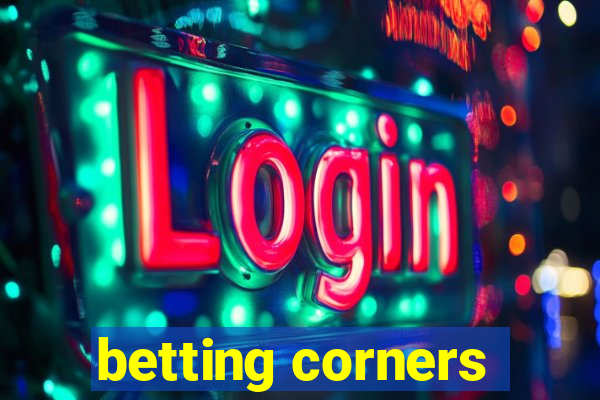 betting corners