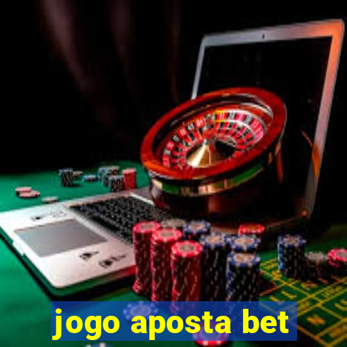 jogo aposta bet