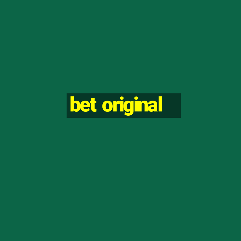 bet original