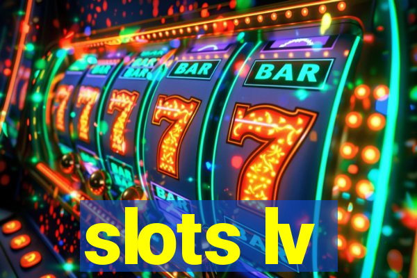 slots lv