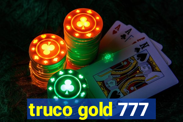 truco gold 777