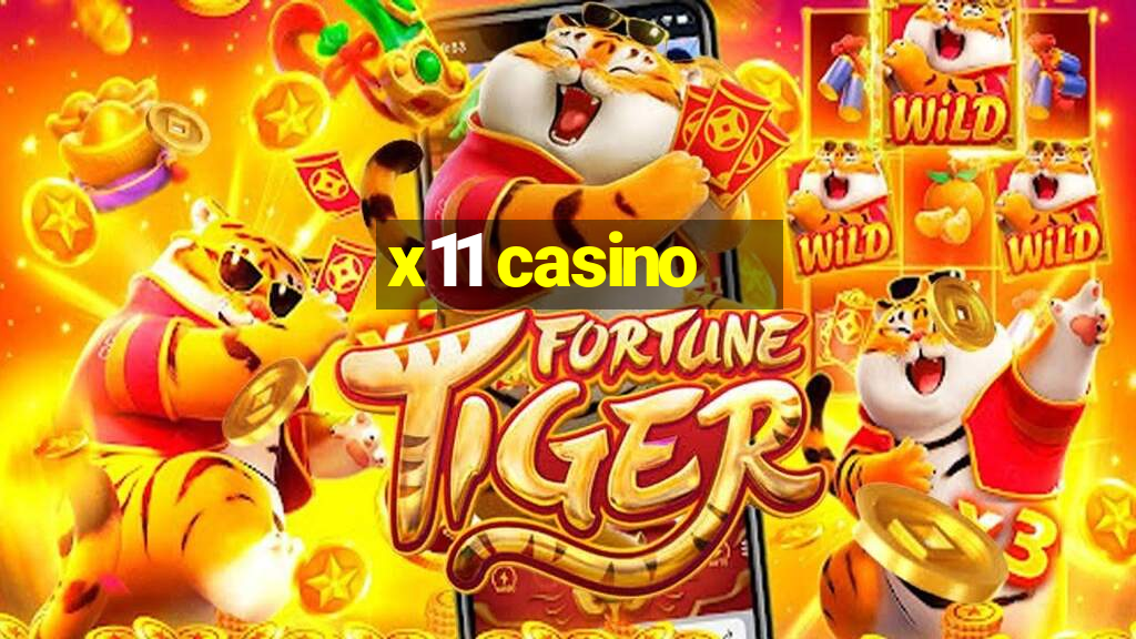 x11 casino