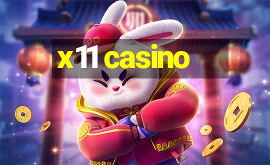 x11 casino