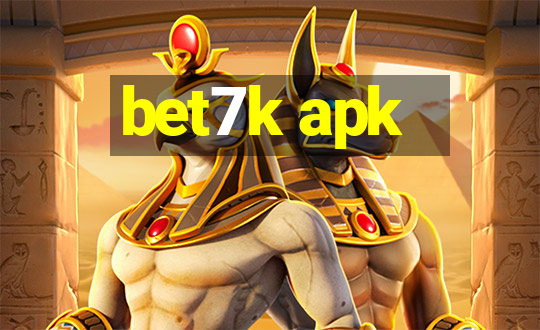 bet7k apk